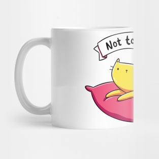 Not Today Cat Mug